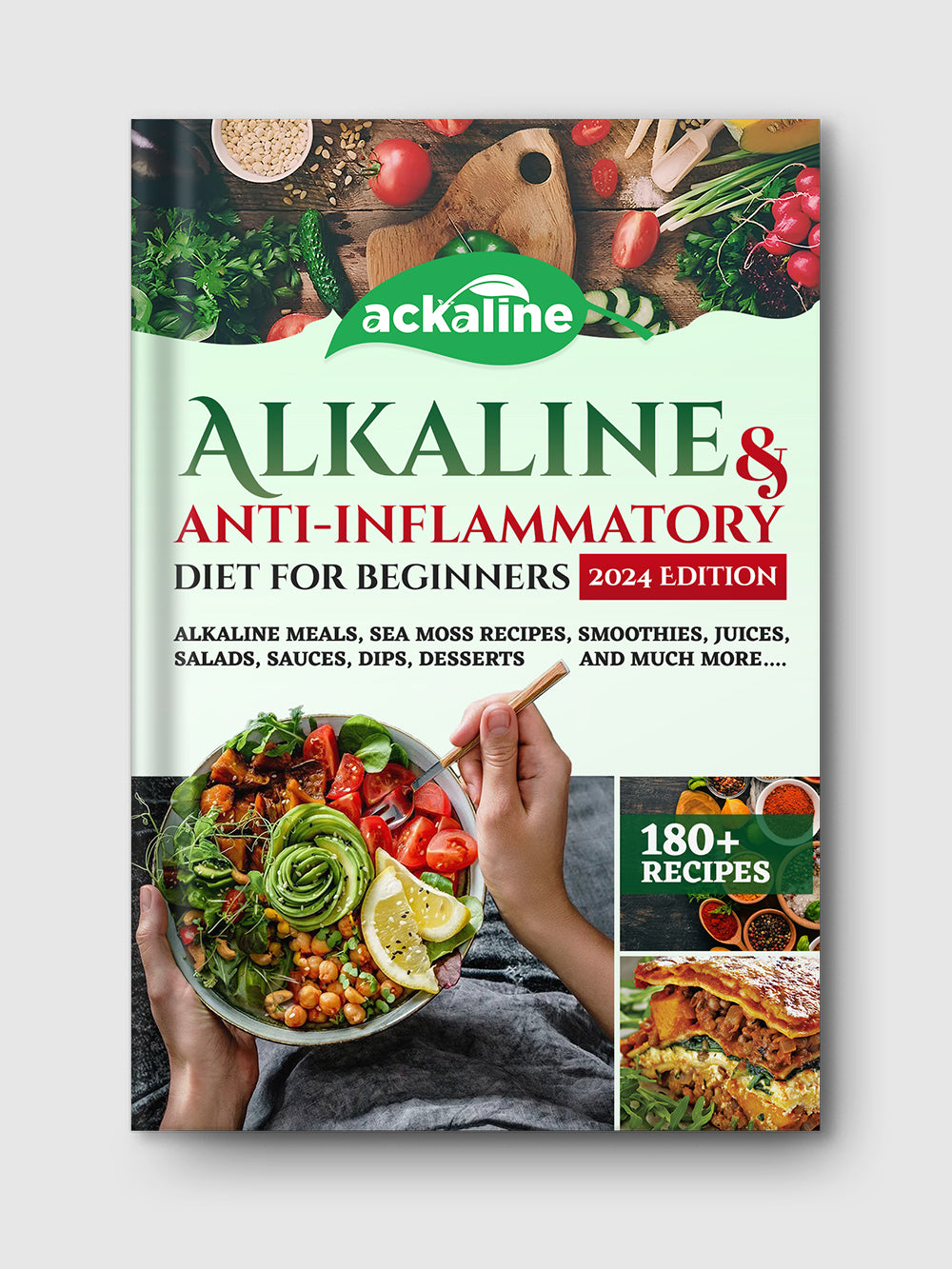 Natural Alkaline and Anti-Inflammatory Diet Cookbook