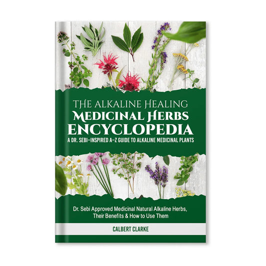 The Alkaline Healing Medicinal Herbs Encyclopedia + Herbal Action System