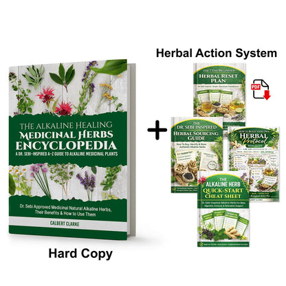 The Alkaline Healing Medicinal Herbs Encyclopedia + Herbal Action System