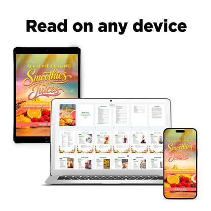 The Alkaline Healing Smoothies & Juices Book + 7 Day Reset System